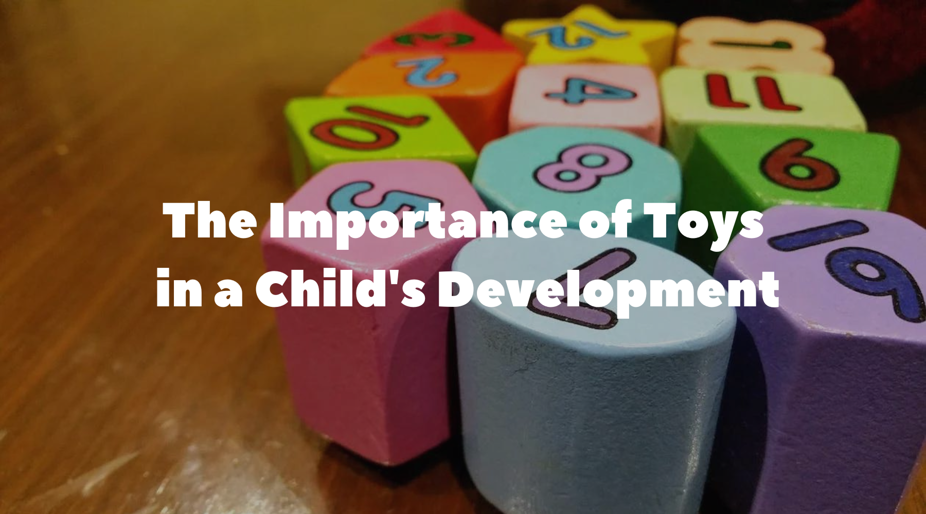 The Importance of Toys in a Child's Development