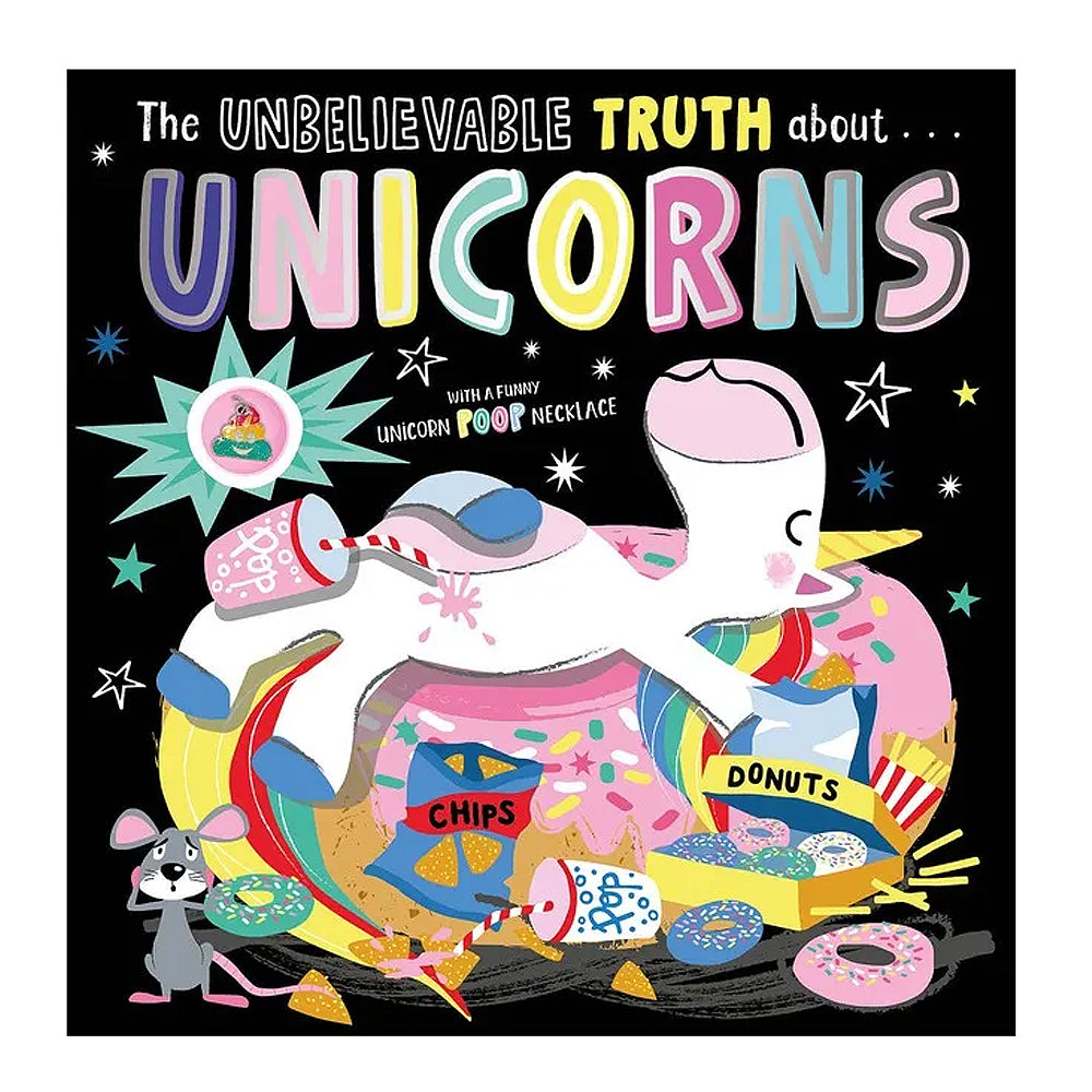 The Unbelievable Truth About Unicorns Kids Book